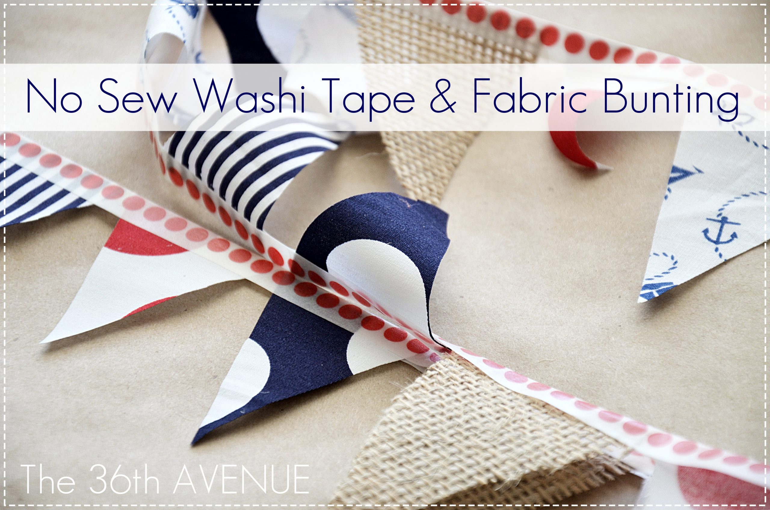 No Sew Fabric and Washi Tape Bunting