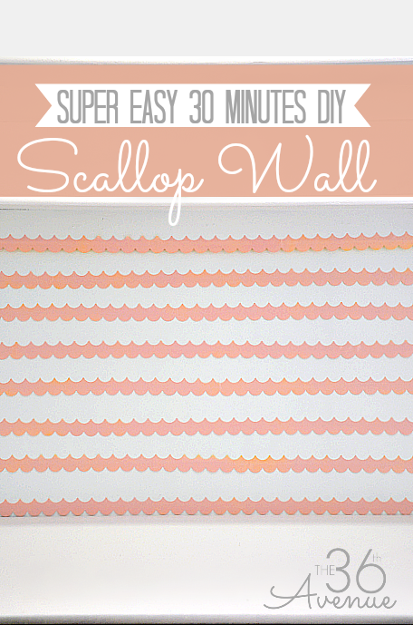 30 minutes DIY Scallop Wall... Tutorial at www.the36thavenue.com