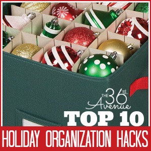 Top 10 Holiday Organization Hacks and Gadgets at the36thavenue.com #organization