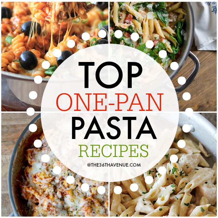 One Pan Pasta Recipes at the36thavenue.com PIN IT NOW AND MAKE THEM LATER!