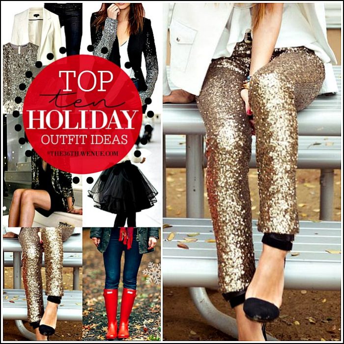 Holiday Outfit Ideas – Women’s Fashion | The 36th AVENUE