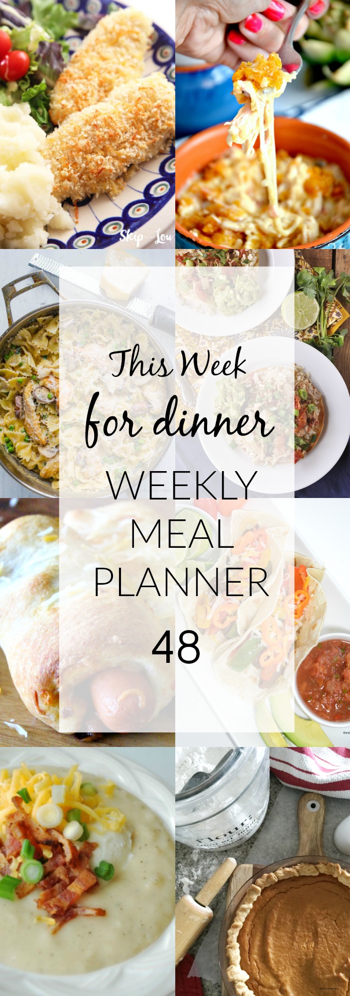 Are we ready for our Weekly Meal Plan number 48? This week we have Chicken & Peas Creamy Pasta, Chicken Cordon Bleu Casserole, Slow Cooker Chicken Tinga, Stake Fajitas, Chili Cheese Dogs, Baked Potato Soup and for dessert Crispy Baked Garlic Chicken