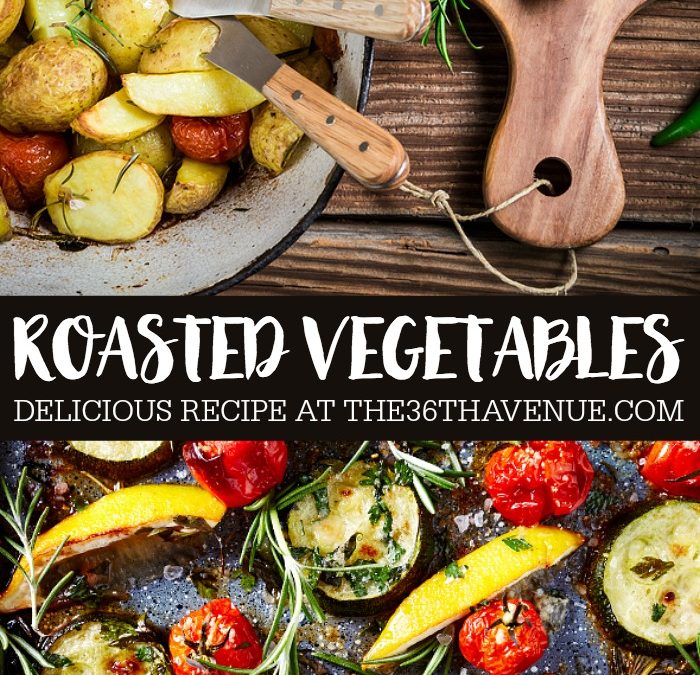 Roasted Vegetables  – Side Dish Recipe